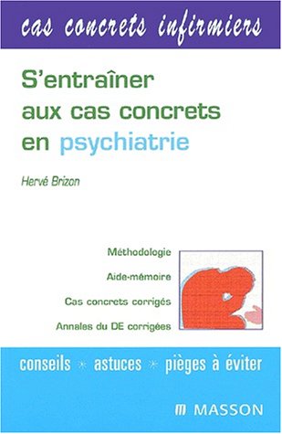 Beispielbild fr S'entraner Aux Cas Concrets En Psychiatrie zum Verkauf von RECYCLIVRE