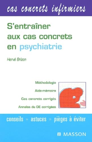 9782225831799: S'entraner aux cas concrets en psychiatrie