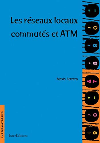 Beispielbild fr Les rseaux locaux commutes et ATM zum Verkauf von Ammareal