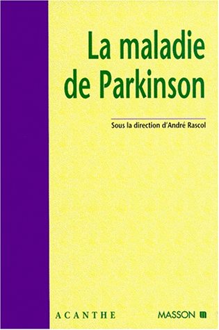 Imagen de archivo de La maladie de Parkinson a la venta por Ammareal