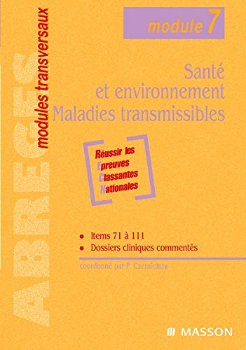 Beispielbild fr Sant et environnement, Maladies transmissibles (module 7) zum Verkauf von Ammareal