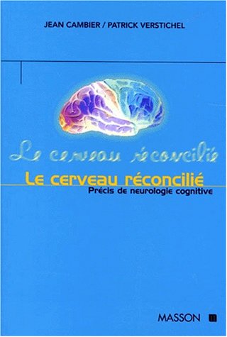 Imagen de archivo de Le Cerveau Rconcili a la venta por RECYCLIVRE