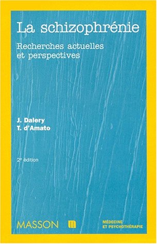 9782225836152: La Schizophrenie. Recherches Actuelles Et Perspectives, 2eme Edition