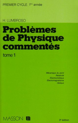 Stock image for Problmes De Physique Comments. Vol. 1. Deug 1re Anne for sale by RECYCLIVRE