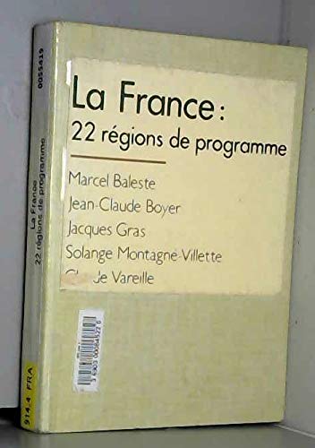 Beispielbild fr La France, 22 rgions de programme zum Verkauf von Ammareal