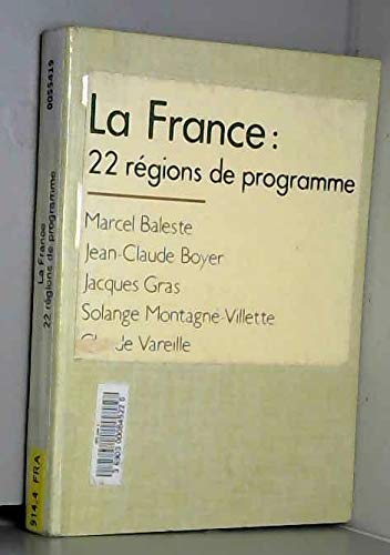 Imagen de archivo de La France, 22 rgions de programme a la venta por Ammareal