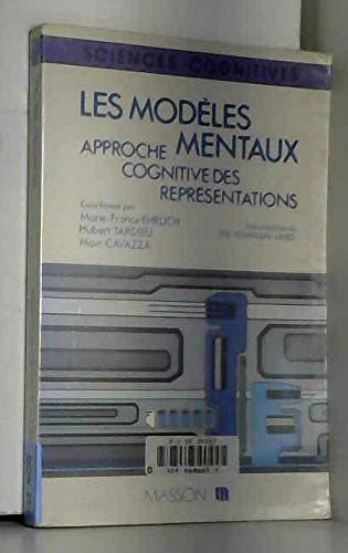 Beispielbild fr Les Modles Mentaux : Approche Cognitive Des Reprsentations zum Verkauf von RECYCLIVRE