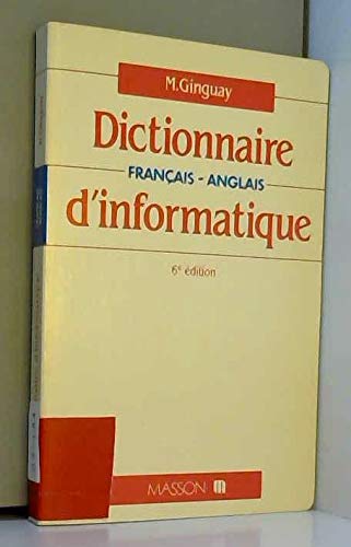 French-English Computer Dictionary (9782225840357) by Michel Ginguay