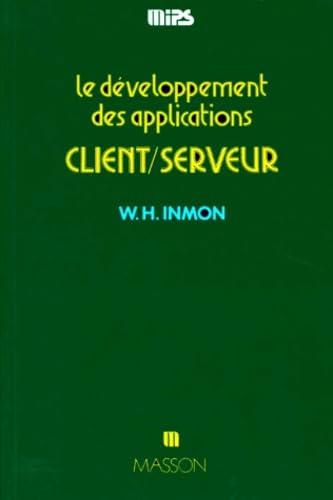 Imagen de archivo de Le dveloppement des applications client-serveur a la venta por medimops