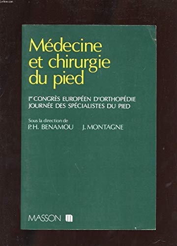 Beispielbild fr Mdecine et chirurgie du pied zum Verkauf von Ammareal