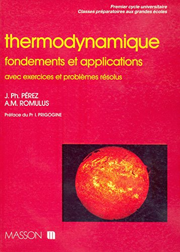 9782225842658: Thermodynamique: Fondements et applications, avec exercices et problmes rsolus