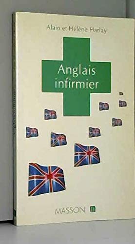 Stock image for Anglais infirmier : Lexique anglais-franais et franais-anglais, fiches pratiques for sale by Ammareal