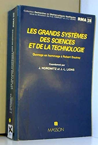 Imagen de archivo de Les grands systmes des sciences et de la technologie. Ouvrage en hommage  Robert Dautray a la venta por Ammareal