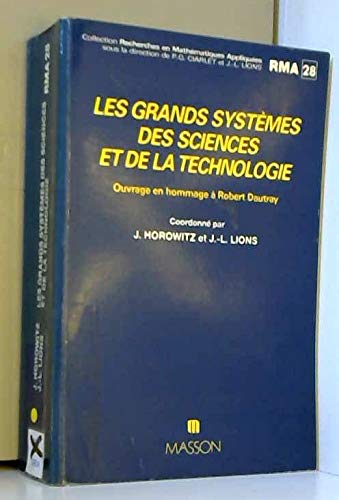 Stock image for Les grands systmes des sciences et de la technologie. Ouvrage en hommage  Robert Dautray for sale by Ammareal
