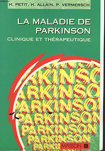 Beispielbild fr La Maladie de Parkinson. Clinique et thrapeuthique zum Verkauf von Ammareal