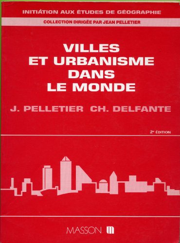 Imagen de archivo de villes urbanisme dans le monde a la venta por Chapitre.com : livres et presse ancienne