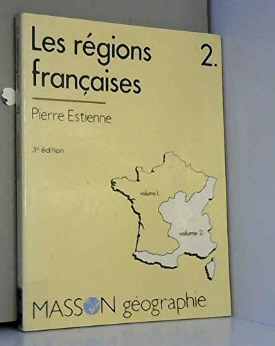 Stock image for Les rgions franaises : Tome 2 for sale by Ammareal