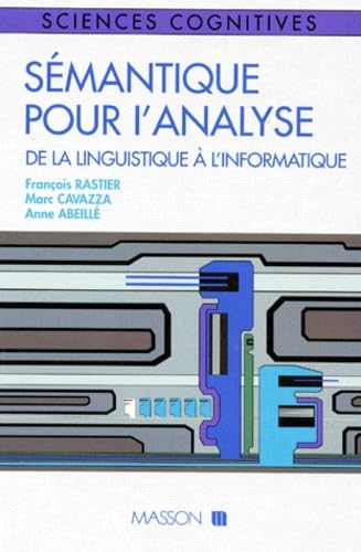 Beispielbild fr SEMANTIQUE POUR L'ANALYSE. De la linguistique  l'informatique zum Verkauf von medimops