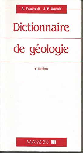 Imagen de archivo de DICTIONNAIRE DE GEOLOGIE. 4me dition a la venta por Ammareal