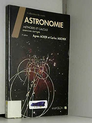 Immagine dell'editore per Astronomie : Mthodes et calculs - Exercices corrigs venduto da medimops