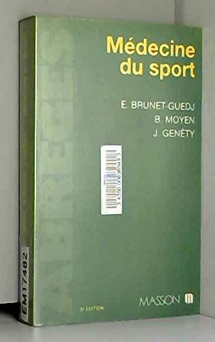 Médecine du sport (Abrégés) - Elisabeth Brunet-Guedj; Bernard Moyen; Jean Genéty