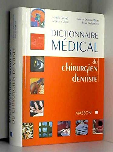 Imagen de archivo de Dictionnaire mdical du chirurgien dentiste a la venta por Ammareal