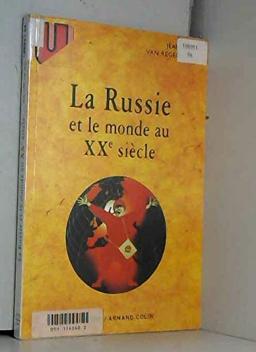 Beispielbild fr La Russie Et Le Monde Au Xxe Sicle zum Verkauf von RECYCLIVRE