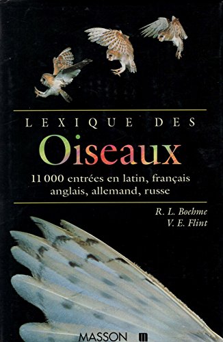 9782225849558: lexique des oiseaux : 11000 entres en latin, franais, anglais,allemand, russe