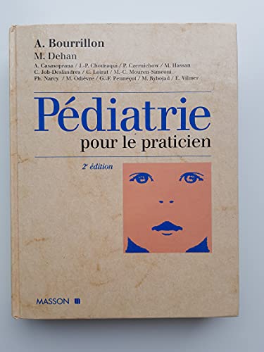 9782225849596: Pediatrie Pour Le Praticien. 2eme Edition