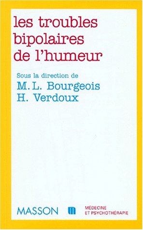 Stock image for Les Troubles Bipolaires De L'humeur for sale by RECYCLIVRE