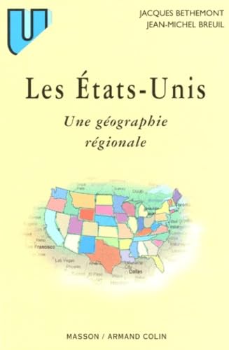 Imagen de archivo de Les Etats-unis, Une Gographie Rgionale a la venta por RECYCLIVRE