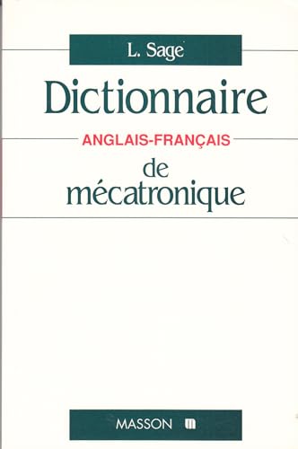 Stock image for Dictionnaire de mcatronique : Anglais-franais for sale by medimops