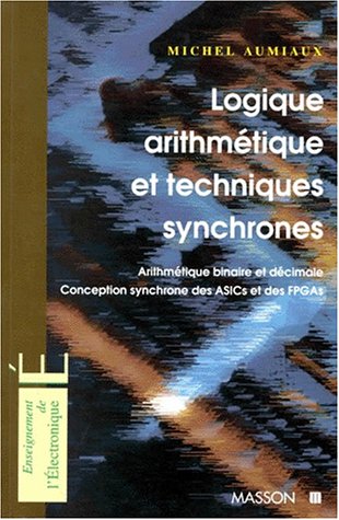 Stock image for Logique arithm tique et techniques synchrones for sale by Books From California