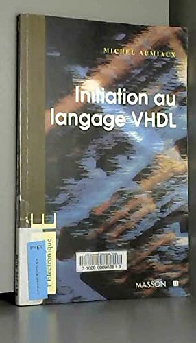 Imagen de archivo de Initiation au langage VHDL a la venta por La bataille des livres