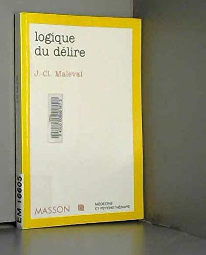 Beispielbild fr Logique du dlire zum Verkauf von medimops