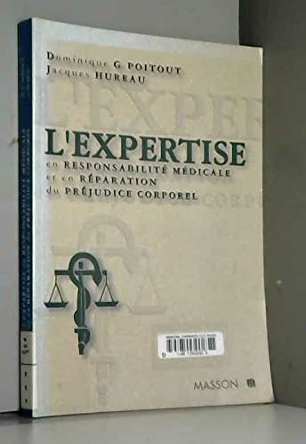 Beispielbild fr L'expertise en responsabilite medicale et en reparation du prejudice corporel zum Verkauf von Ammareal