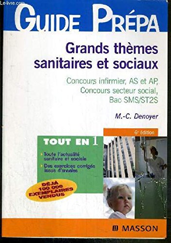 Stock image for Grands thmes sanitaires et sociaux: lves de terminale SMS, candidats infirmiers, assistants sociaux for sale by Ammareal