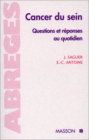 Beispielbild fr Cancer du sein: Questions et reponses au qotidien zum Verkauf von Ammareal