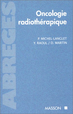 Beispielbild fr Oncologie Radiothrapique, Anatomocytopathologie zum Verkauf von RECYCLIVRE