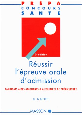 Beispielbild fr Russir l'preuve orale d'admission : Candidats aides-soignants et auxiliaires de puriculture zum Verkauf von Ammareal
