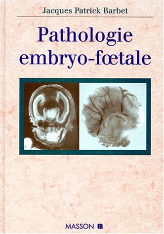 Beispielbild fr Pathologie embryo-foetale zum Verkauf von Ammareal