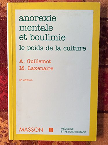 9782225855061: Anorexie Mentale Et Boulimie. Le Poids De La Culture, 2eme Edition