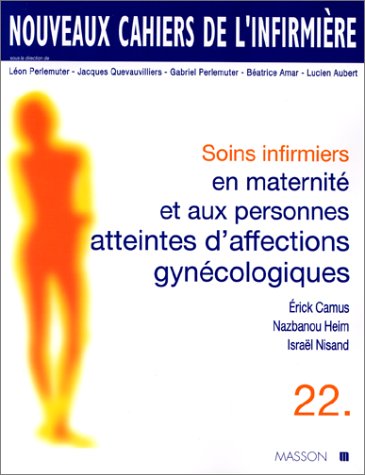 Beispielbild fr NCI 22 Soins infirmiers en maternite et aux personnes atteintes d'affections gynecologiques zum Verkauf von Ammareal