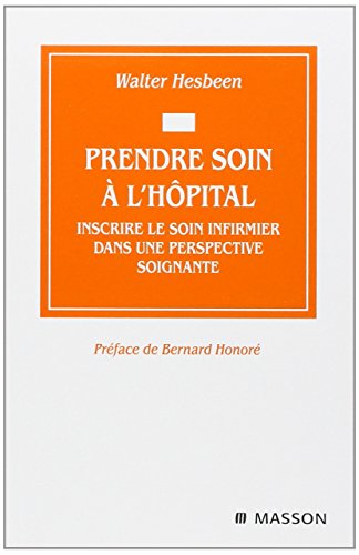 9782225855658: Prendre soin  l'hpital