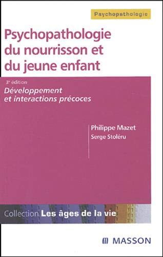 Beispielbild fr Psychopathologie du nourrisson et du jeune enfant zum Verkauf von medimops