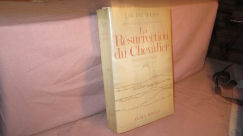 9782226000576: La Rsurrection du chevalier, juin 1940-aot 1944: Mmoires d'une Europenne - tome 5