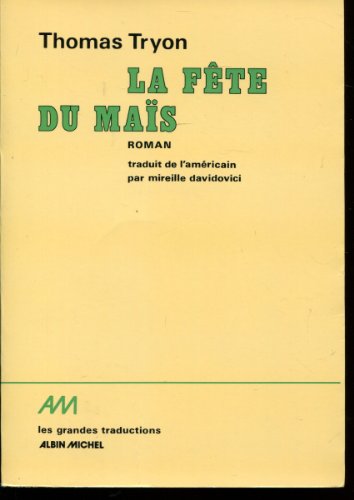 La fete du mais (9782226000736) by Thomas Tryon