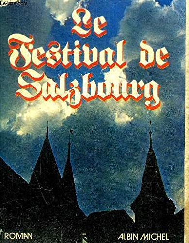 LE FESTIVAL DE SALZBOURG