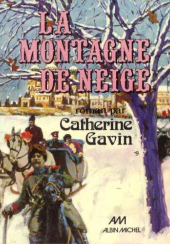 Beispielbild fr La Montagne de neige (roman) zum Verkauf von Ammareal