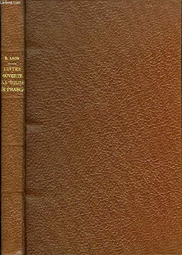 Lettre ouverte aÌ€ l'EÌglise de France (Collection Lettre ouverte) (French Edition) (9782226001702) by Aron, Robert